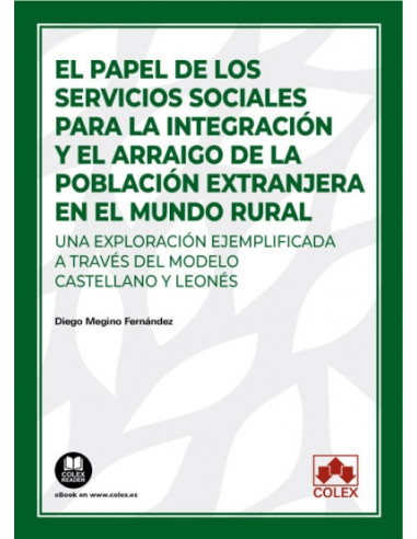 El papel de los servicios sociales para la integración y el arraigo de la población extranjera en el mundo rural