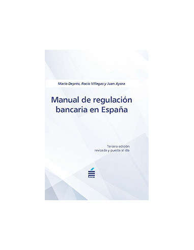 Manual de regulación bancaria en España