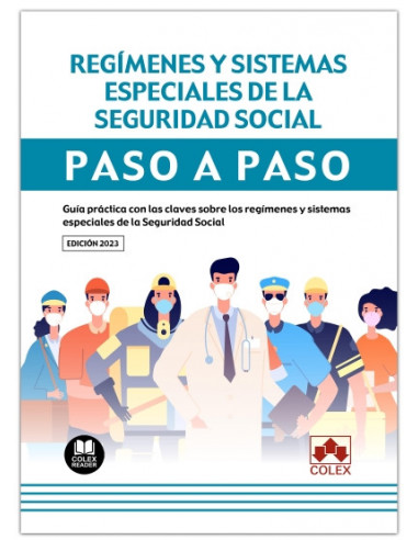 Regímenes y sistemas especiales de la Seguridad Social. Paso a paso
