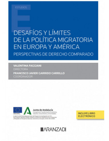 Desafíos y límites de la política migratoria en Europa y América