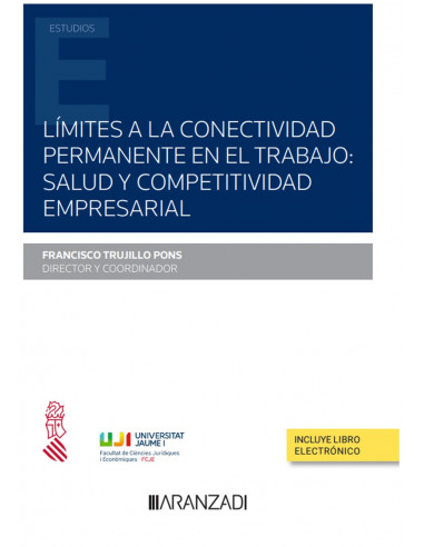 Límites a la conectividad permanente en el trabajo: salud y competitividad empresarial