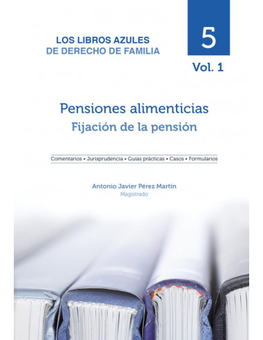 Pensiones Alimenticias: Fijación de la pensión