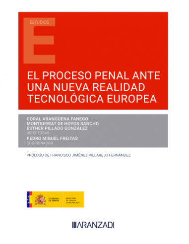 Proceso penal ante una nueva realidad tecnológica europea