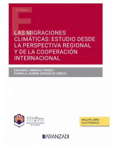 Las migraciones climáticas: estudio desde la perspectiva regional y de la cooperación internacional