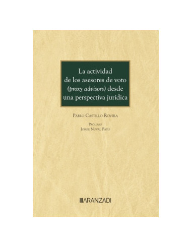La actividad de los asesores de voto (proxy advisors) desde una perspectiva jurídica