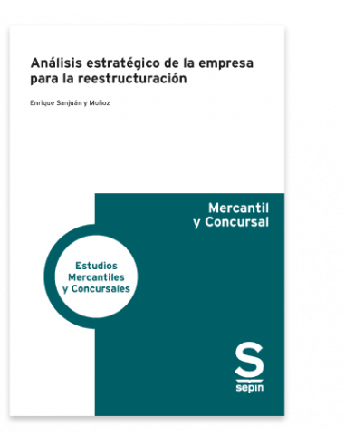 Análisis estratégico de la empresa para la reestructuración