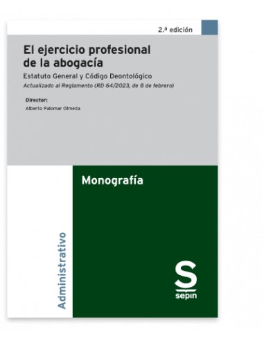 El ejercicio profesional de la abogacía