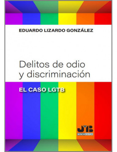 Delitos de odio y discriminación: "el caso lgtb"