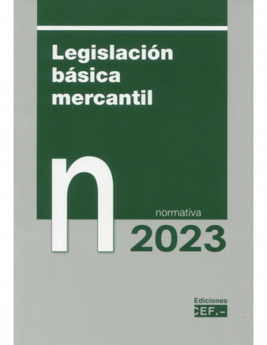 Legislación básica mercantil 2023. Normativa