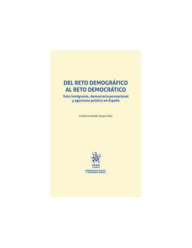 Del reto demográfico al reto democrático. Voto inmigrante, democracia posnacional y agonismo político en España