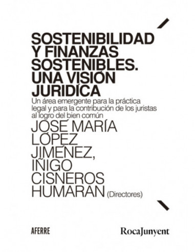 Sostenibilidad y finanzas sostenibles. Una visión jurídica