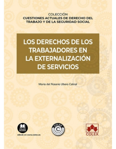 Los derechos de los trabajadores en la externalización de servicios