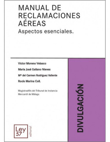 Manual de reclamaciones aéreas. Aspectos esenciales