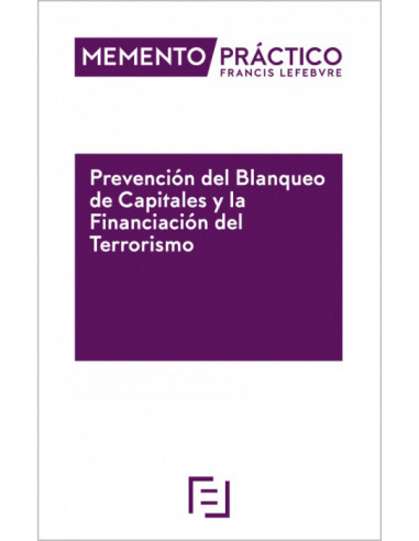Memento Práctico Prevención del Blanqueo de Capitales y la Financiación del Terrorismo 2023-2024