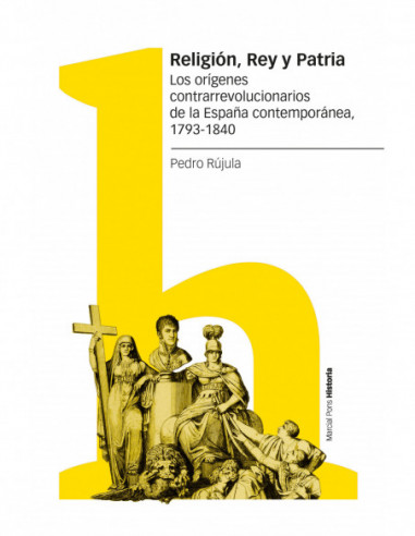 Religión, Rey y Patria