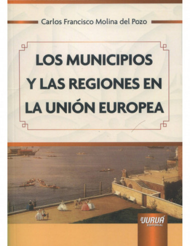Los municipios y las regiones en la Unión Europea