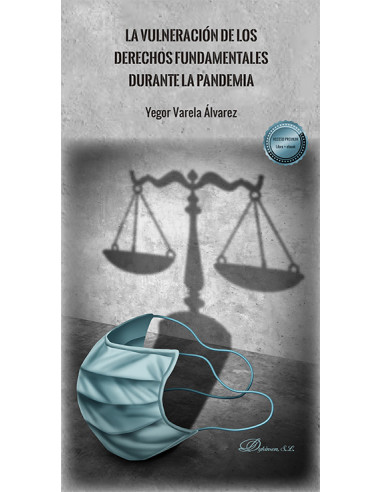 La vulneración de los derechos fundamentales durante la pandemia