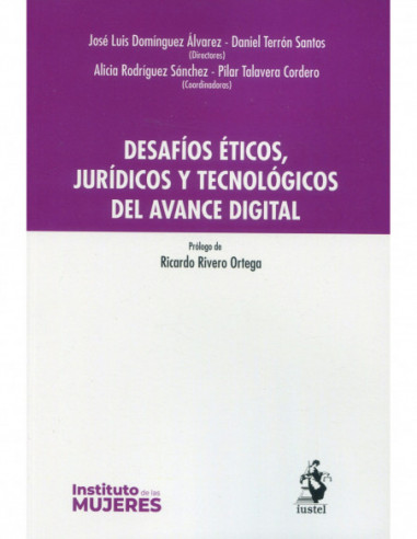 Desafíos éticos, jurídicos y tecnológicos del avance digital