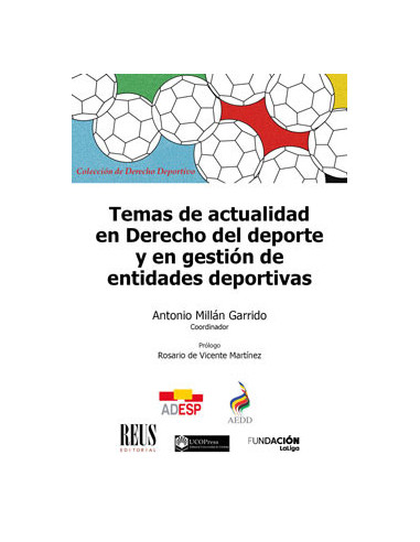 Temas de actualidad en Derecho del deporte y en gestión de entidades deportivas