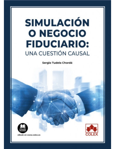 Simulación o negocio fiduciario: una cuestión causal