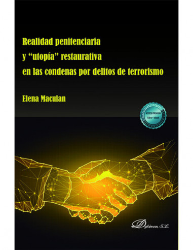 Realidad penitenciaria y utopía restaurativa en las condenas por delitos de terrorismo