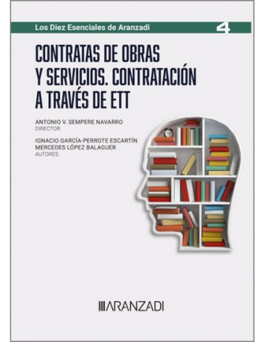 Contratas de Obras y Servicios. Contratación a través de ETT