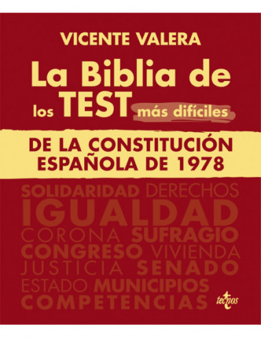 La Biblia de los Test más difíciles de La Constitución Española de 1978