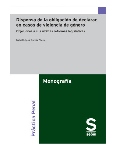 Dispensa de la obligación de declarar en casos de violencia de género