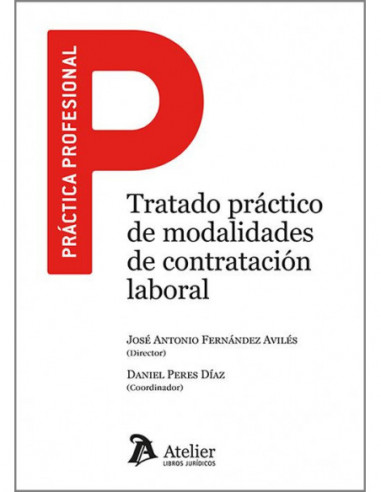 Tratado práctico de modalidades de contratación laboral