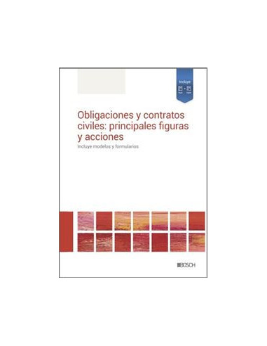 Obligaciones y contratos civiles: principales figuras y acciones