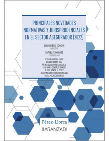 Principales novedades normativas y jurisprudenciales en el sector asegurador (2022)