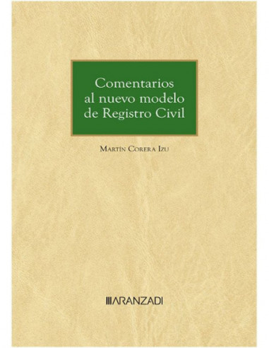 Comentarios al nuevo modelo de Registro Civil