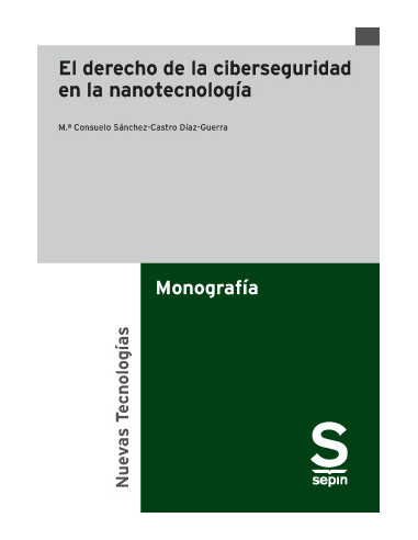 El derecho de la ciberseguridad en la nanotecnología