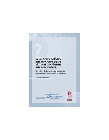 El Estatuto Jurídico Internacional de las víctimas de crímenes internacionales