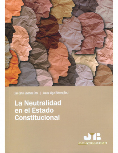 La neutralidad en el Estado Constitucional