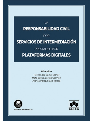 La Responsabilidad Civil por Servicios de Intermediación Prestados por Plataformas Digitales