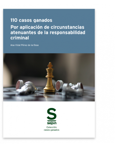110 Casos Ganados por Aplicación de Circunstancias Atenuantes de la Responsabilidad Criminal