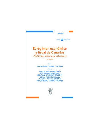 El Régimen Económico y Fiscal de Canarias