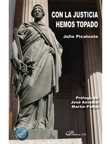 Con la Justicia hemos topado