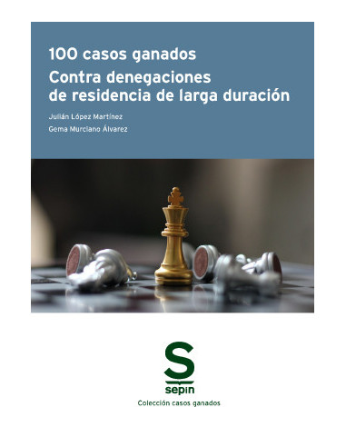 100 casos ganados contra Denegaciones de Residencia de Larga Duración