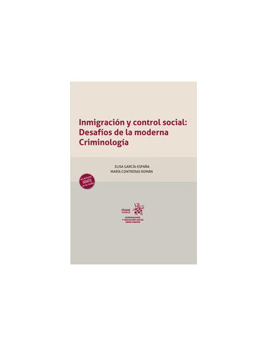 Inmigración y Control Social: Desafíos de la Moderna Criminología