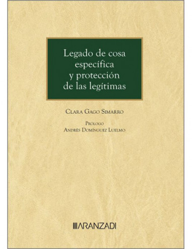 Legado de cosa específica y protección de las legítimas