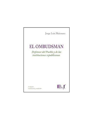 El Ombudsman. Defensor del Pueblo y de las instituciones republicanas