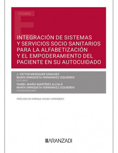 Integración de sistemas y servicios socio sanitarios para la alfabetización y el empoderamiento del paciente en su autocuidado