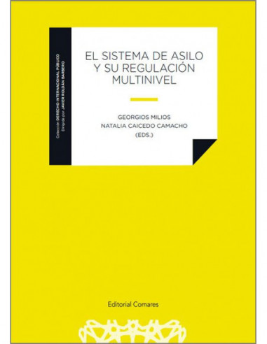 El sistema de asilo y su regulación multinivel