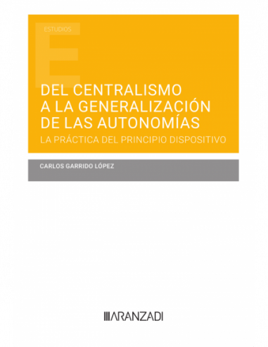 Del centralismo a la generalización de las autonomías
