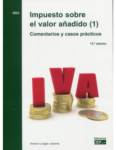 Impuesto sobre el valor añadido. Comentarios y casos prácticos 2023 (2 Vols.)