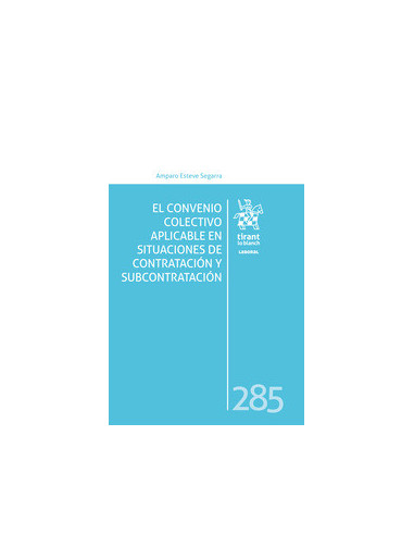 El convenio colectivo aplicable en situaciones de contratación y subcontratación