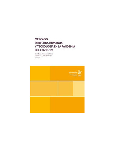 Mercado, Derechos Humanos y Tecnología en la pandemia del COVID-19