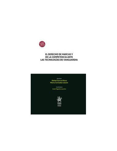 El derecho de marcas y de la competencia ante las tecnologías de vanguardia
